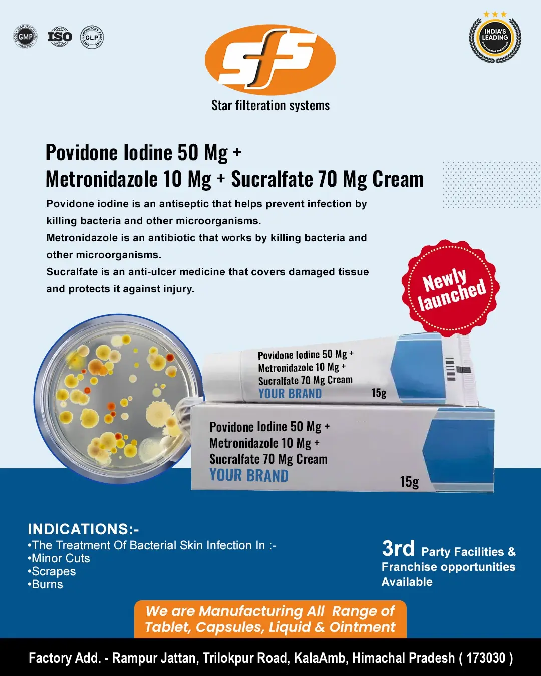 Povidone Iodine 50m + Metronidazole 10mg + Sucralfate 70mg Cream