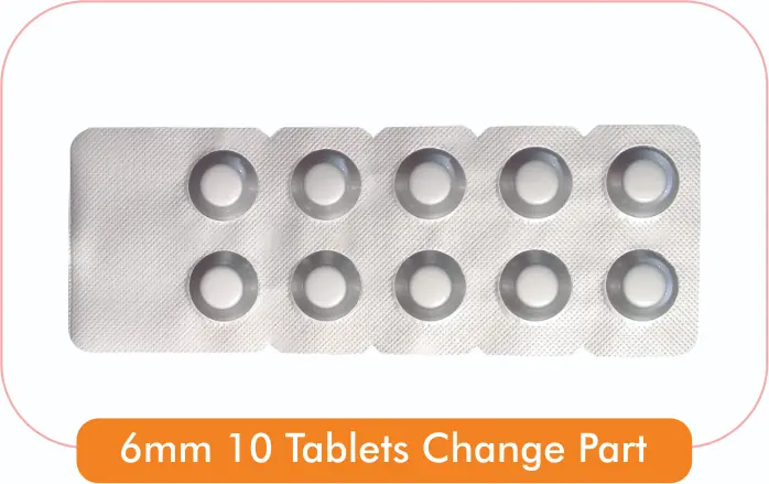 6mm 10 Tablets Change part